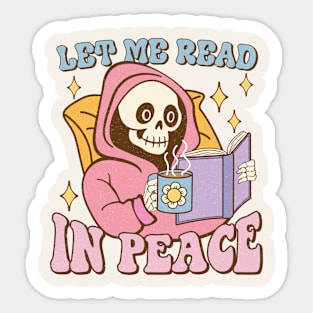 Let Me Read In Peace Sticker